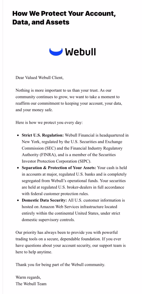 An email from Webull that went out to clients aimed at addressing the concerns raised in the part.